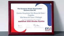 Unidade de AVC do Centro Hospitalar de Vila Nova de Gaia/Espinho distinguida como “Certified ESO Stroke Centre” da Europa