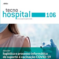 TecnoHospital nº 106, julho/agosto 2021, Logística e processo informático de suporte à vacinação COVID-19