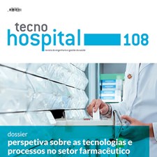 TecnoHospital nº 108, novembro/dezembro 2021, Perspetiva sobre as tecnologias e processos no setor farmacêutico