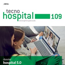TecnoHospital nº 109, janeiro/fevereiro 2022, Hospital 5.0