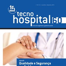 TecnoHospital nº 60, novembro/dezembro 2013, Qualidade e Segurança na Saúde