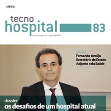 TecnoHospital nº83, setembro/outubro 2017, Os desafios de um hospital atual