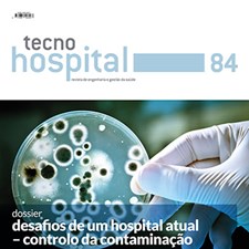 TecnoHospital nº84, novembro/dezembro 2017, Os desafios de um hospital atual - controlo da contaminação