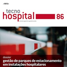 TecnoHospital nº86, março/abril 2018, Gestão de Parques de Estacionamento em Instalações Hospitalares