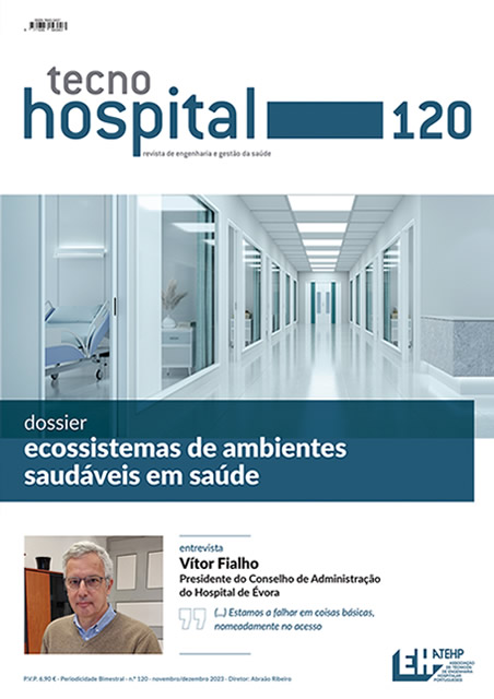 TecnoHospital nº 120, novembro/dezembro 2023, Ecossistemas de ambientes saudáveis em
saúde